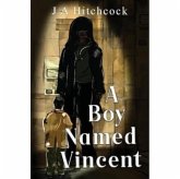 A Boy Named Vincent A Boy Named Vincent