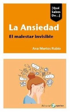 La ansiedad:el malestar visible