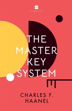 MASTER KEY SYSTEM - Haanel, Charles F.