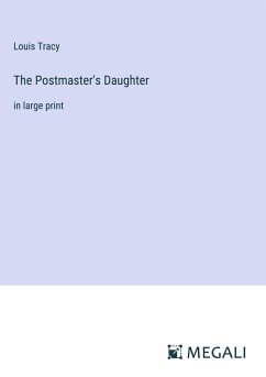 The Postmaster's Daughter - Tracy, Louis