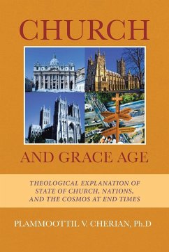 Church And Grace Age - Cherian, Ph. D Plammoottil V.