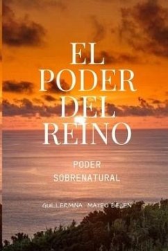 El Poder del Reino - Mateo Belén, Guillermina