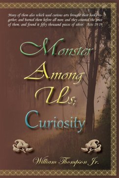 Monster Among Us; Curiosity - Thompson, William