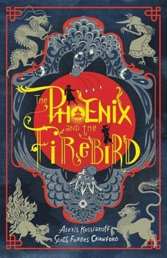 The Phoenix and the Firebird - Kossiakoff, Alexis; Forbes Crawford, Scott