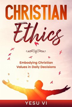 Christian Ethics - Vi, Yesu