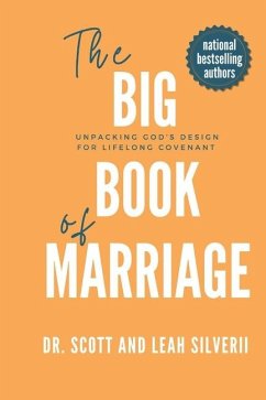 The Big Book of Marriage - Silverii, Leah; Silverii, Scott