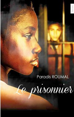Le prisonnier (eBook, ePUB) - Roumal, Paradis