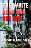 The White Rose and the Red (Conisbrough Castle, #6) (eBook, ePUB) The White Rose and the Red (Conisbrough Castle, #6) (eBook, ePUB)