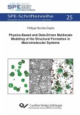 Physics-Based and Data-Driven Multiscale Modeling of the Structural Formation in Macromolecular Systems (eBook, PDF)