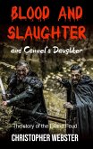 Blood and Slaughter and Cannel's Daughter (Conisbrough Castle, #4) (eBook, ePUB)