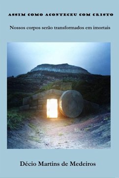 Cover Assim como aconteceu com Cristo (Cristianismo) (eBook, ePUB)