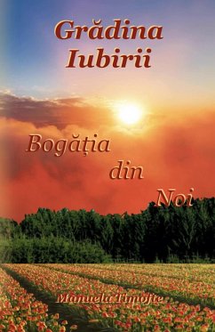 Gradina Iubirii - Boga¿ia din Noi (eBook, ePUB) Cover Gradina Iubirii - Boga¿ia din Noi (eBook, ePUB)