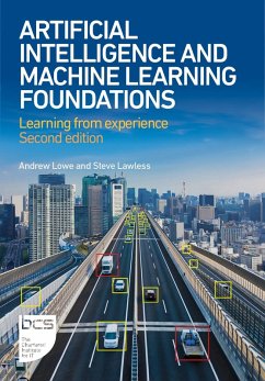 Artificial Intelligence and Machine Learning Foundations (eBook, ePUB) - Lowe, Andrew; Lawless, Steve