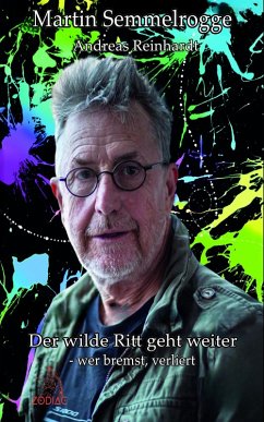 Der wilde Ritt geht weiter (eBook, ePUB) - Semmelrogge, Martin