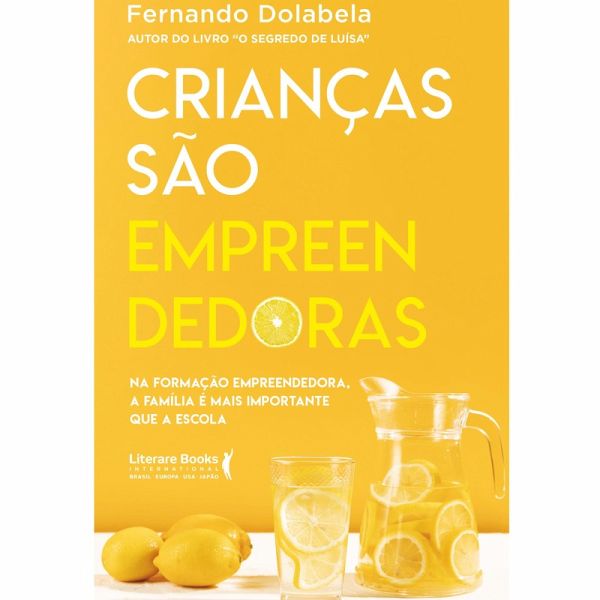 Crianças São Empreendedoras (eBook, ePUB) Crianças São Empreendedoras (eBook, ePUB)