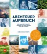 Abenteuer Aufbruch (eBook, ePUB) - Bild 1