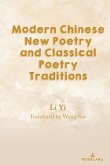 Modern Chinese New Poetry and Classical Poetry Traditions (eBook, ePUB)