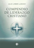 Compendio de liderazgo cristiano (eBook, ePUB)