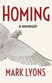 Homing: A Memoir (eBook, ePUB)