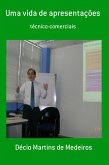 Uma vida de apresentações (eBook, ePUB) Uma vida de apresentações (eBook, ePUB)