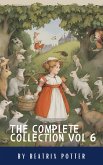 The Complete Beatrix Potter Collection vol 6 : Tales & Original Illustrations (eBook, ePUB)