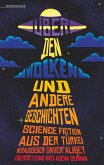 Über den Wolken und andere Geschichten (eBook, ePUB)