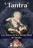 Tantra: Los Sutras de la Canción Real de Saraha (eBook, ePUB)