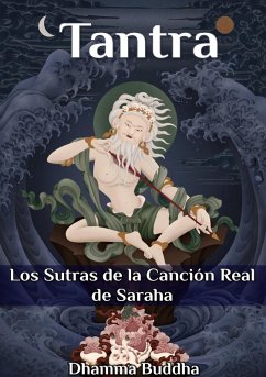 Cover Tantra: Los Sutras de la Canción Real de Saraha (eBook, ePUB)