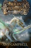 Dragon Meridians (Airship Dragons, #2) (eBook, ePUB)