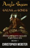 Anglo-Saxon Sagas and Songs (eBook, ePUB) Anglo-Saxon Sagas and Songs (eBook, ePUB)