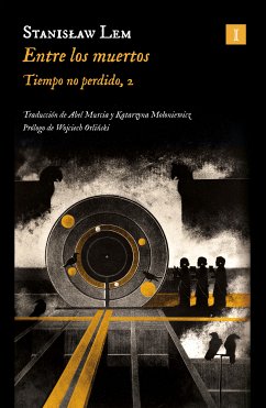 Entre los muertos (eBook, ePUB) - Lem, Stanislaw