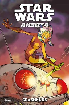 Cover Star Wars: Ahsoka - Band 2: Crashkurs (eBook, ePUB)