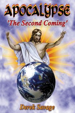 Apocalypse The Second Coming (eBook, ePUB) - Savage, Derek