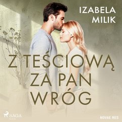 Z teściową za pan wróg (MP3-Download) - Milik, Izabela