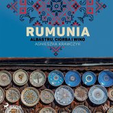 Rumunia. Albastru, ciorba i wino (MP3-Download)