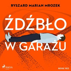 Źdźbło w garażu (MP3-Download) - Mrozek, Ryszard Marian