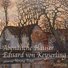 Abendliche Häuser (MP3-Download) - von Keyserling, Eduard