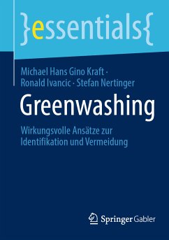 Greenwashing (eBook, PDF) - Kraft, Michael Hans Gino; Ivancic, Ronald; Nertinger, Stefan