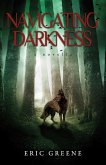 NAVIGATING DARKNESS (eBook, ePUB)