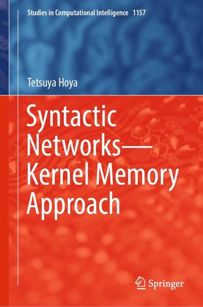 Syntactic Networks-Kernel Memory Approach (eBook, PDF) Syntactic Networks-Kernel Memory Approach (eBook, PDF)