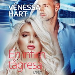En intim tågresa - erotisk novell (MP3-Download) - Hart, Venessa