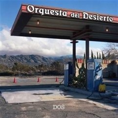 Dos - Orquesta Del Desierto