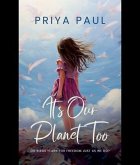 It's Our Planet Too (eBook, ePUB) It's Our Planet Too (eBook, ePUB)