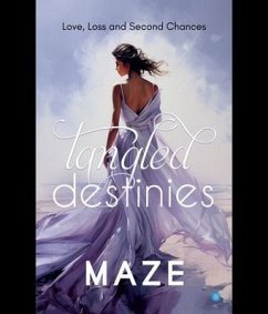 Cover Tangled Destinies (eBook, ePUB)