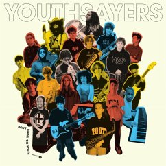Don'T Blame The Youth - Youthsayers