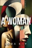 A Woman (eBook, ePUB)