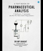 A Text book of Pharmaceutical Analysis for 1st B.Pharm. 1st semester as per PCI, New Delhi Regulation (eBook, ePUB)