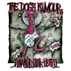 Dynamite China Years - Complete Recordings 1988-19 - Dogs D'Amour