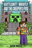 Scuttlebutt Brightly and the Creeper's Fuse Book 2 (eBook, ePUB)