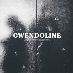 Apres C'Est Gobelet (Reissue 2024) - Gwendoline